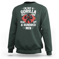 Funny Boxing Sweatshirt Not A Gorilla But I Can Beat Off A Hundred Men - Wonder Print Shop
