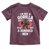 Funny Boxing Toddler T Shirt Not A Gorilla But I Can Beat Off A Hundred Men - Wonder Print Shop