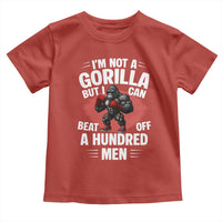Funny Boxing Toddler T Shirt Not A Gorilla But I Can Beat Off A Hundred Men - Wonder Print Shop