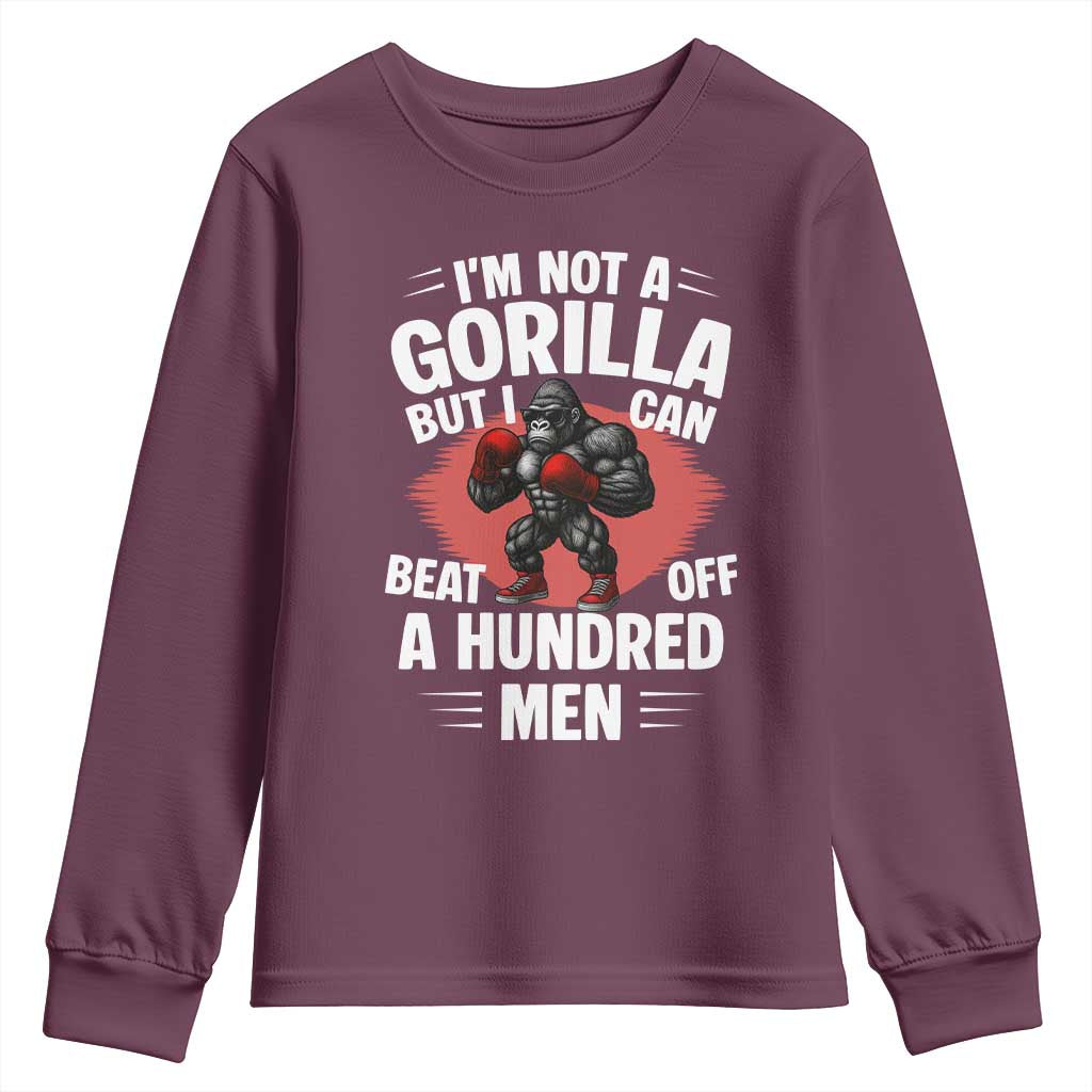 Funny Boxing Youth Sweatshirt Not A Gorilla But I Can Beat Off A Hundred Men - Wonder Print Shop
