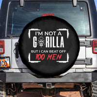 Funny Gorilla Humor Spare Tire Cover Not A Gorilla But I Can Beat Off A Hundred Men - Wonder Print Shop