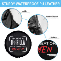 Funny Gorilla Humor Spare Tire Cover Not A Gorilla But I Can Beat Off A Hundred Men - Wonder Print Shop