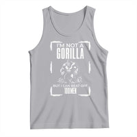 Funny Sarcastic Tank Top Not A Gorilla But I Can Beat Off A Hundred Men - Wonder Print Shop