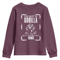 Funny Sarcastic Youth Sweatshirt Not A Gorilla But I Can Beat Off A Hundred Men - Wonder Print Shop