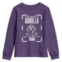 Funny Sarcastic Youth Sweatshirt Not A Gorilla But I Can Beat Off A Hundred Men - Wonder Print Shop