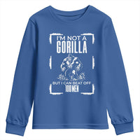 Funny Sarcastic Youth Sweatshirt Not A Gorilla But I Can Beat Off A Hundred Men - Wonder Print Shop