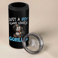Funny Gorilla Lover Gift 4 in 1 Can Cooler Tumbler Just A Boy Who Loves Gorillas