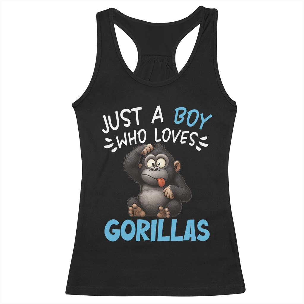 Funny Gorilla Lover Gift Racerback Tank Top Just A Boy Who Loves Gorillas - Wonder Print Shop