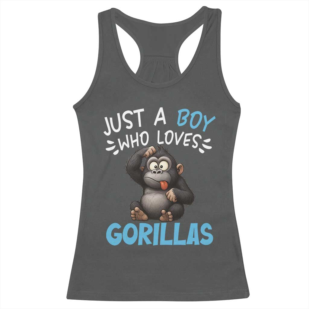 Funny Gorilla Lover Gift Racerback Tank Top Just A Boy Who Loves Gorillas - Wonder Print Shop