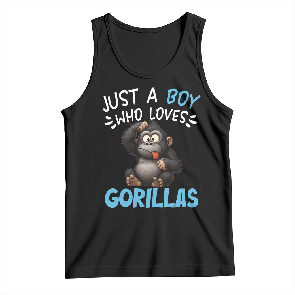 Funny Gorilla Lover Gift Tank Top Just A Boy Who Loves Gorillas - Wonder Print Shop