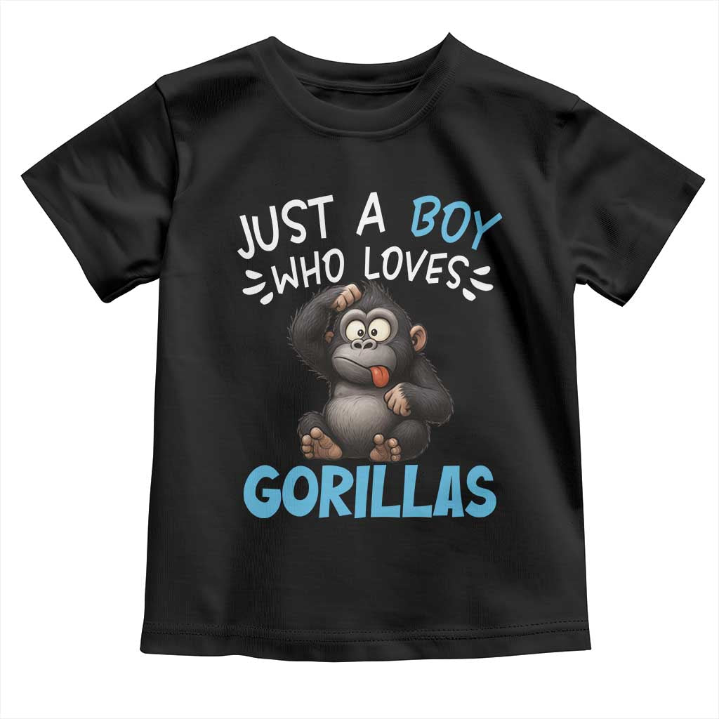 Funny Gorilla Lover Gift Toddler T Shirt Just A Boy Who Loves Gorillas - Wonder Print Shop
