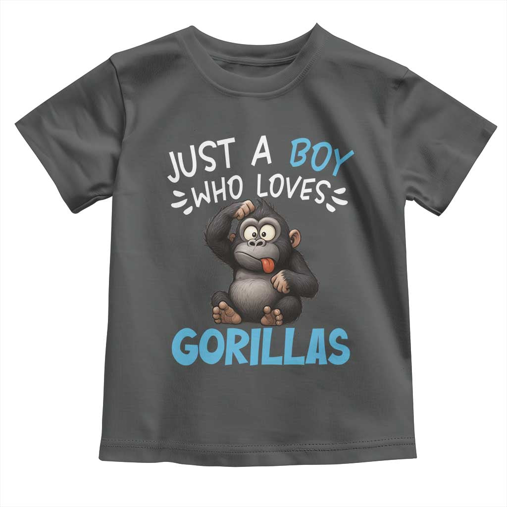 Funny Gorilla Lover Gift Toddler T Shirt Just A Boy Who Loves Gorillas - Wonder Print Shop
