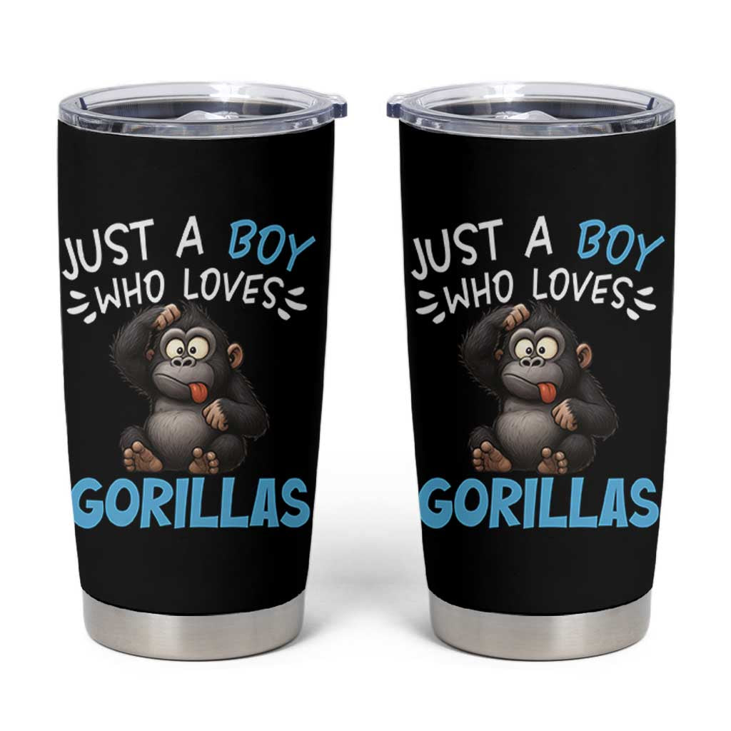 Funny Gorilla Lover Gift Tumbler Cup Just A Boy Who Loves Gorillas