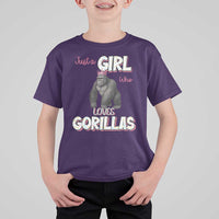 Gorilla Lover Gift T Shirt For Kid Just A Girl Who Loves Gorillas - Wonder Print Shop