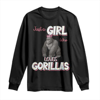 Gorilla Lover Gift Long Sleeve Shirt Just A Girl Who Loves Gorillas - Wonder Print Shop