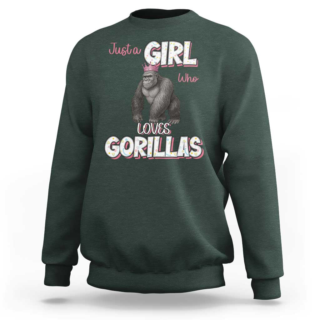 Gorilla Lover Gift Sweatshirt Just A Girl Who Loves Gorillas - Wonder Print Shop