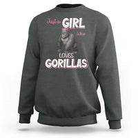 Gorilla Lover Gift Sweatshirt Just A Girl Who Loves Gorillas - Wonder Print Shop