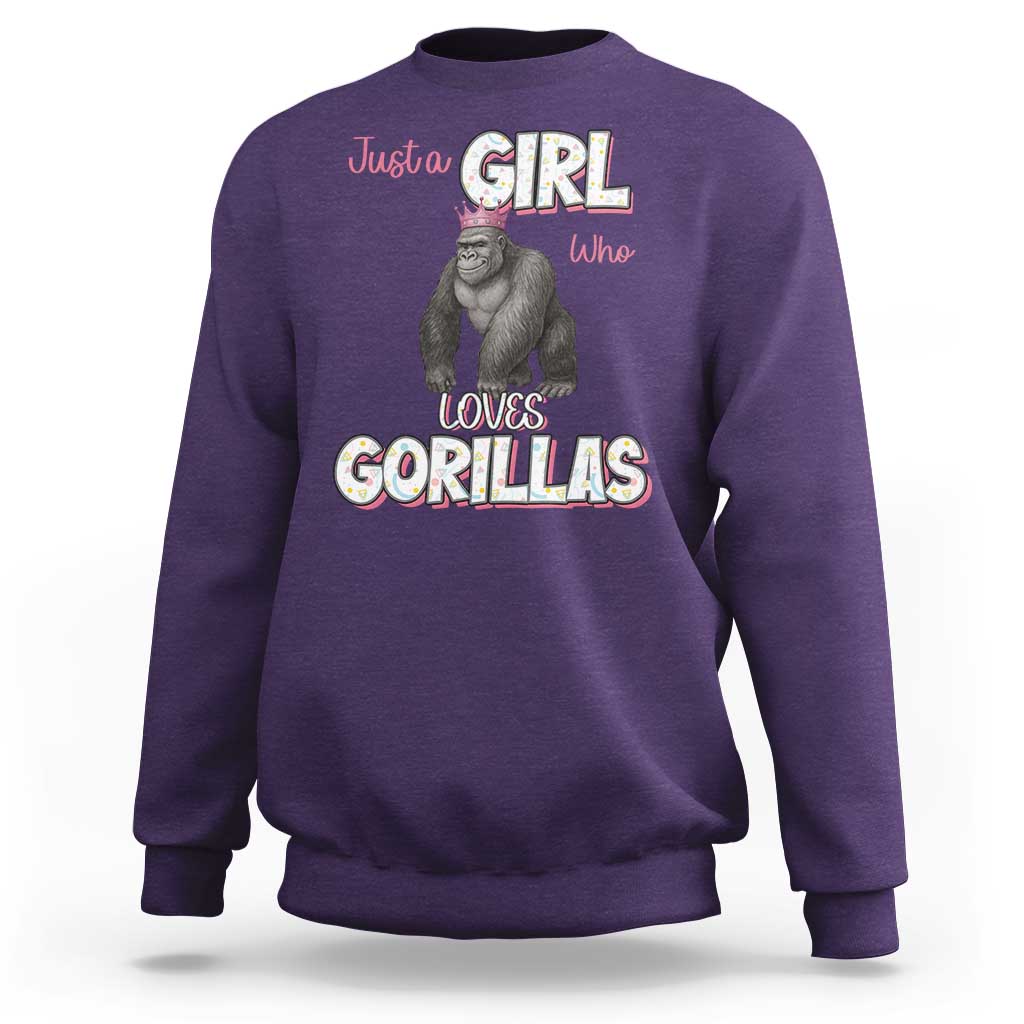 Gorilla Lover Gift Sweatshirt Just A Girl Who Loves Gorillas - Wonder Print Shop