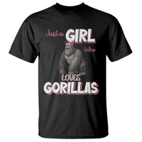 Gorilla Lover Gift T Shirt Just A Girl Who Loves Gorillas - Wonder Print Shop