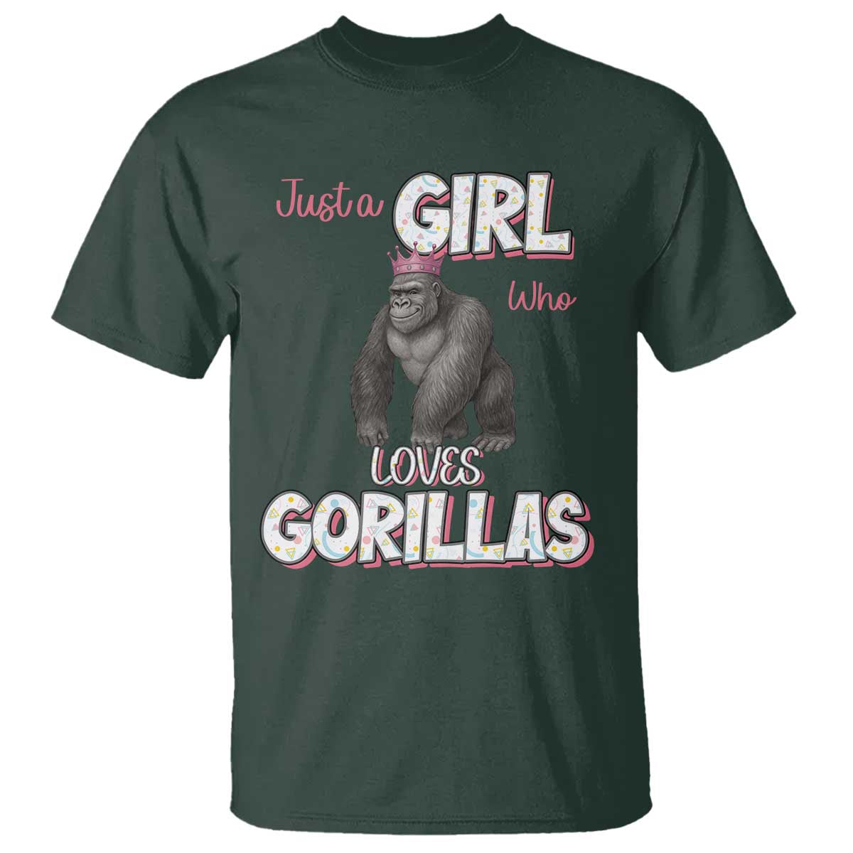 Gorilla Lover Gift T Shirt Just A Girl Who Loves Gorillas - Wonder Print Shop