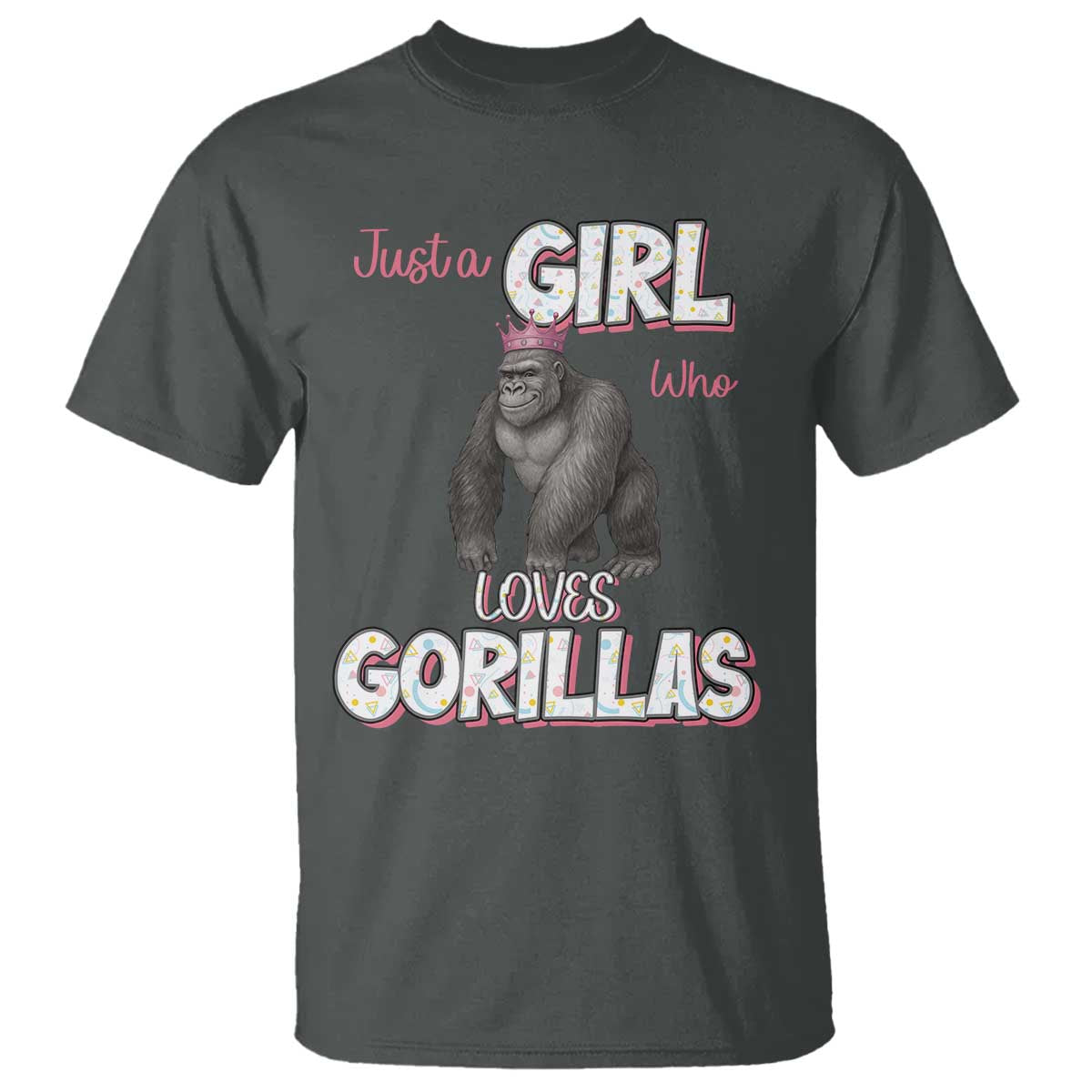 Gorilla Lover Gift T Shirt Just A Girl Who Loves Gorillas - Wonder Print Shop
