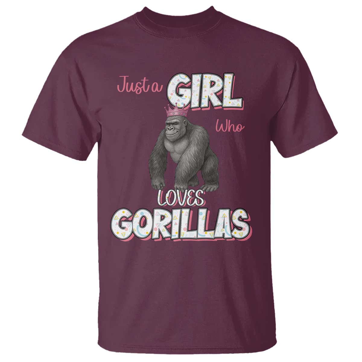 Gorilla Lover Gift T Shirt Just A Girl Who Loves Gorillas - Wonder Print Shop