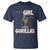 Gorilla Lover Gift T Shirt Just A Girl Who Loves Gorillas - Wonder Print Shop