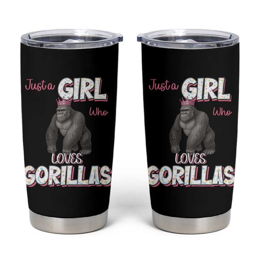 Gorilla Lover Gift Tumbler Cup Just A Girl Who Loves Gorillas