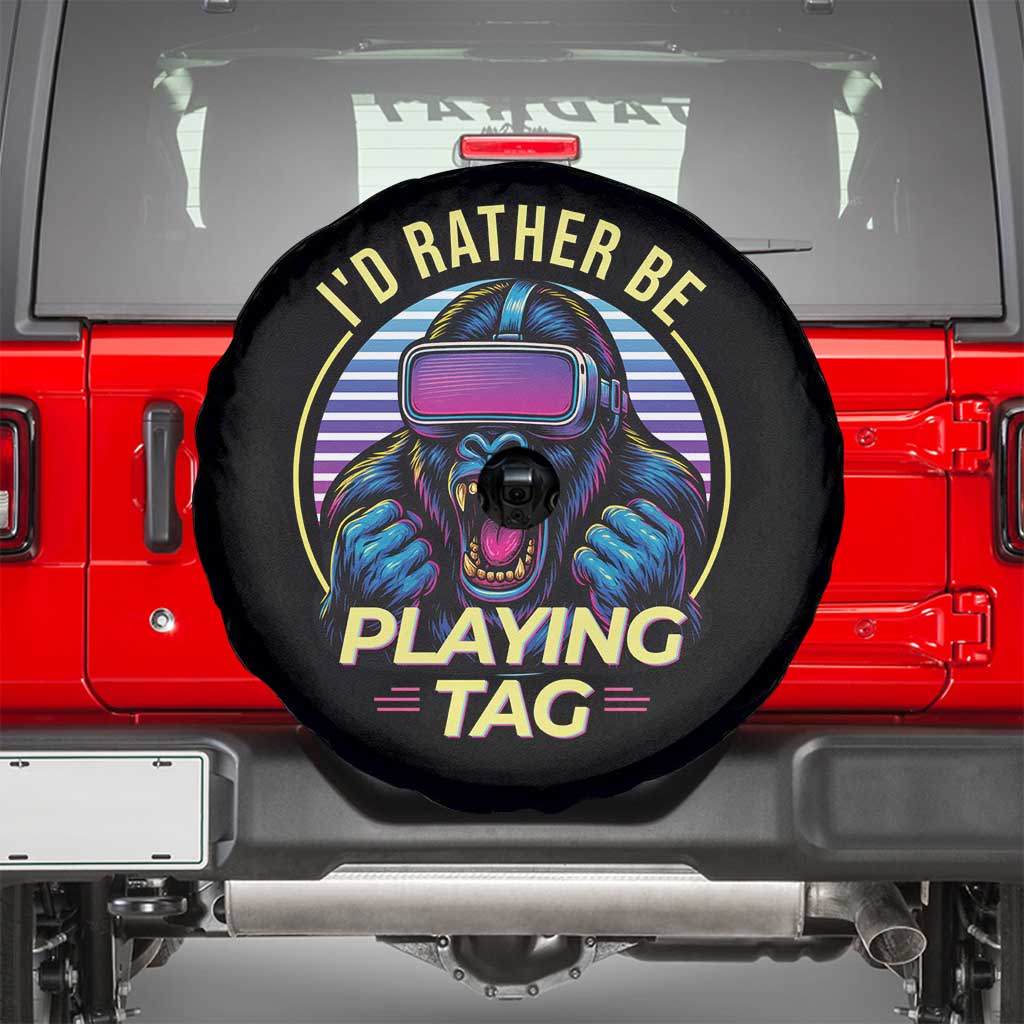 VR Gamer Gorilla Spare Tire Cover I’d Rather Be Playing Tag Gift - Wonder Print Shop
