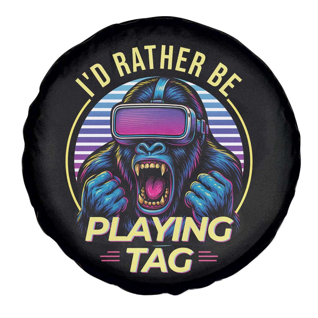 VR Gamer Gorilla Spare Tire Cover I’d Rather Be Playing Tag Gift - Wonder Print Shop