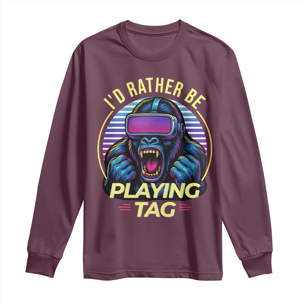 VR Gamer Gorilla Long Sleeve Shirt I’d Rather Be Playing Tag Gift - Wonder Print Shop