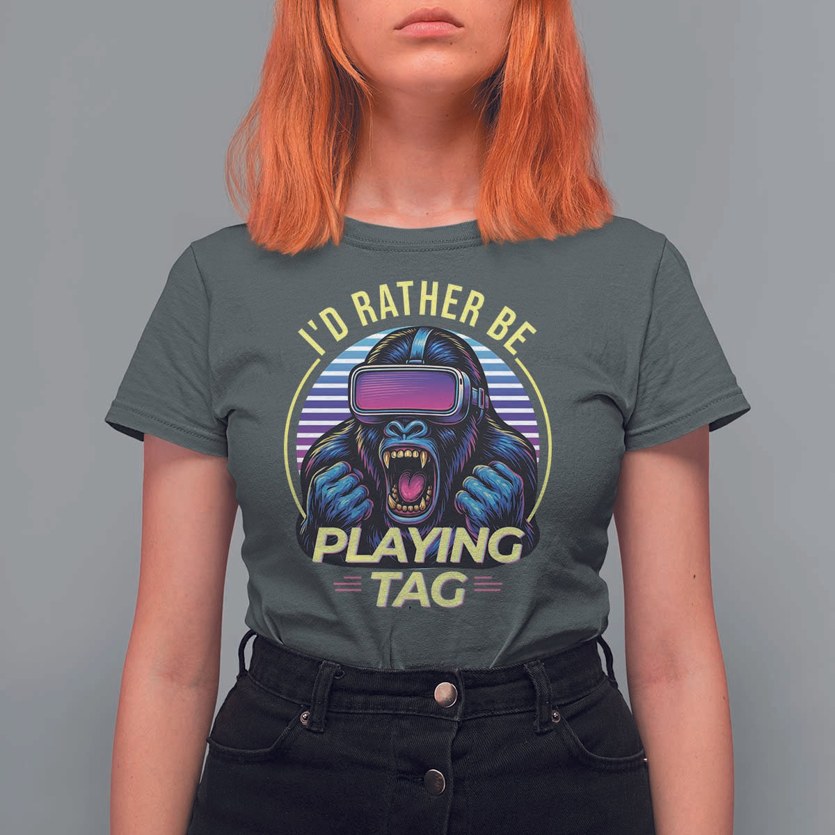 VR Gamer Gorilla T Shirt For Women I’d Rather Be Playing Tag Gift - Wonder Print Shop