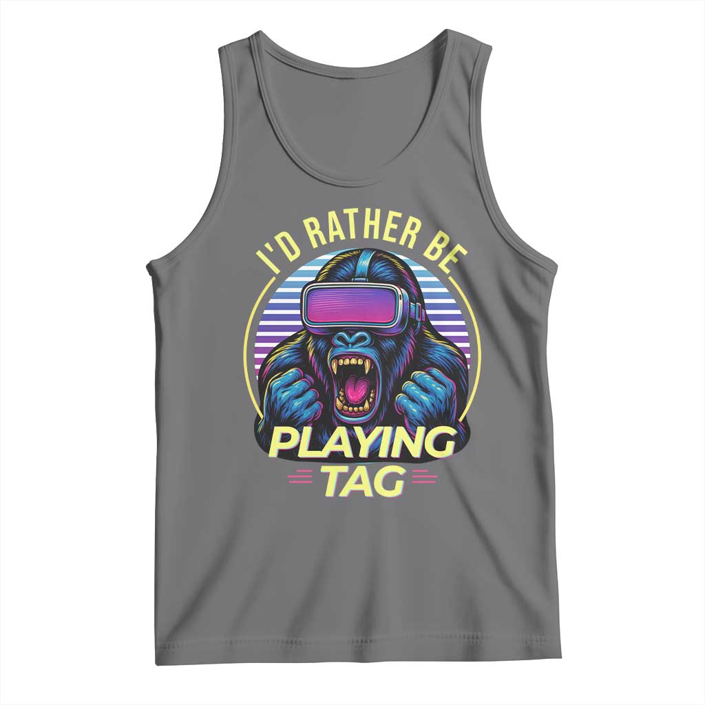 VR Gamer Gorilla Tank Top I’d Rather Be Playing Tag Gift - Wonder Print Shop