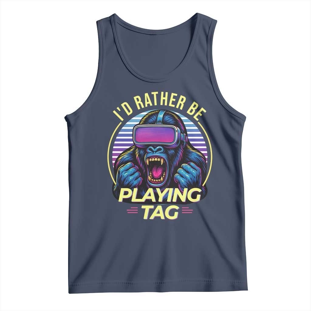 VR Gamer Gorilla Tank Top I’d Rather Be Playing Tag Gift - Wonder Print Shop