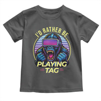 VR Gamer Gorilla Toddler T Shirt I’d Rather Be Playing Tag Gift - Wonder Print Shop