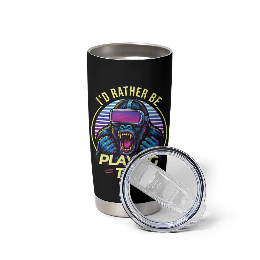 VR Gamer Gorilla Tumbler Cup I’d Rather Be Playing Tag Gift