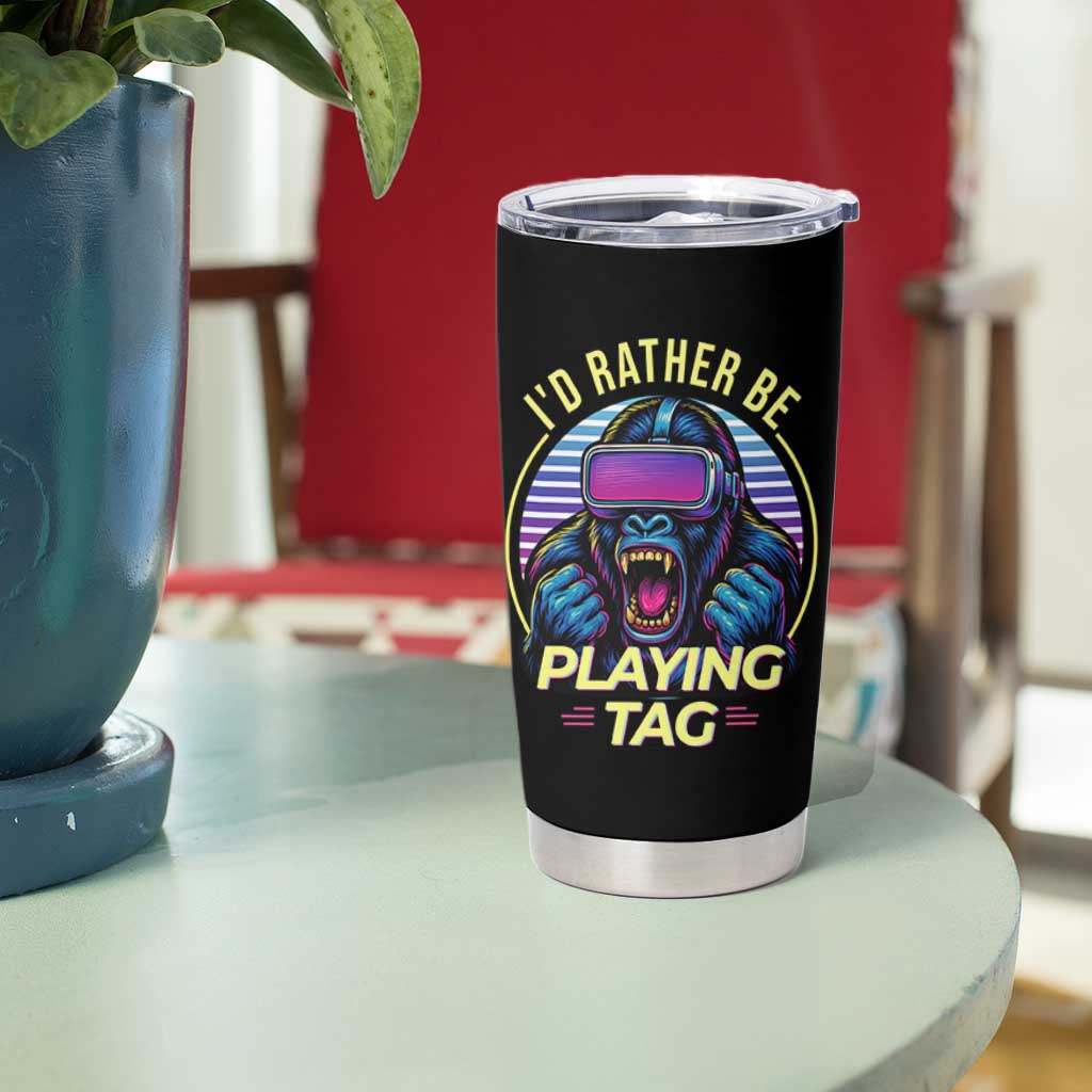 VR Gamer Gorilla Tumbler Cup I’d Rather Be Playing Tag Gift