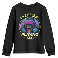 VR Gamer Gorilla Youth Sweatshirt I’d Rather Be Playing Tag Gift - Wonder Print Shop