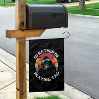 Funny Gorilla Lover Garden Flag I’d Rather Be Playing Tag VR Game - Wonder Print Shop