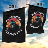 Funny Gorilla Lover Garden Flag I’d Rather Be Playing Tag VR Game - Wonder Print Shop
