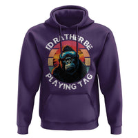 Funny Gorilla Lover Hoodie I’d Rather Be Playing Tag VR Game - Wonder Print Shop