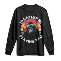 Funny Gorilla Lover Long Sleeve Shirt I’d Rather Be Playing Tag VR Game - Wonder Print Shop