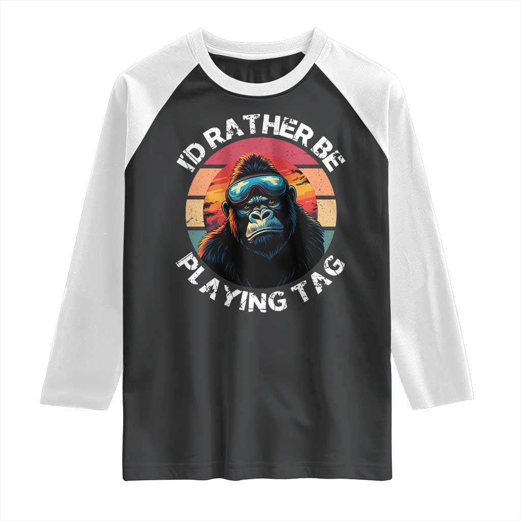 Funny Gorilla Lover Raglan Shirt I’d Rather Be Playing Tag VR Game - Wonder Print Shop