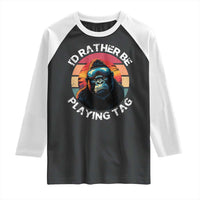 Funny Gorilla Lover Raglan Shirt I’d Rather Be Playing Tag VR Game - Wonder Print Shop