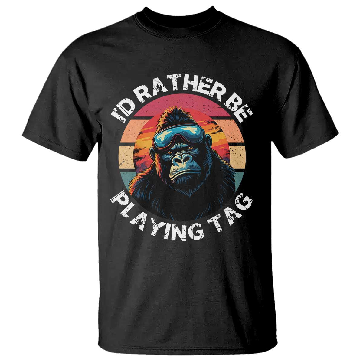 Funny Gorilla Lover T Shirt I’d Rather Be Playing Tag VR Game - Wonder Print Shop