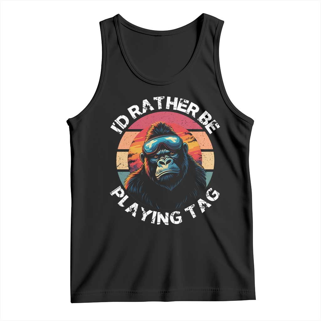 Funny Gorilla Lover Tank Top I’d Rather Be Playing Tag VR Game - Wonder Print Shop