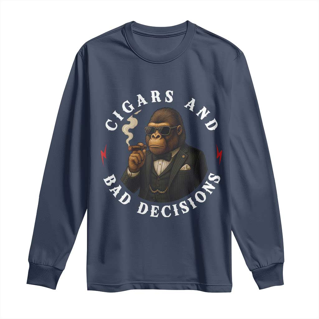 Cigars And Bad Decisions Long Sleeve Shirt Funny Gorilla Gift - Wonder Print Shop