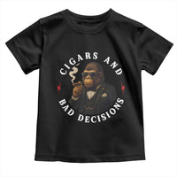 Cigars And Bad Decisions Toddler T Shirt Funny Gorilla Gift - Wonder Print Shop