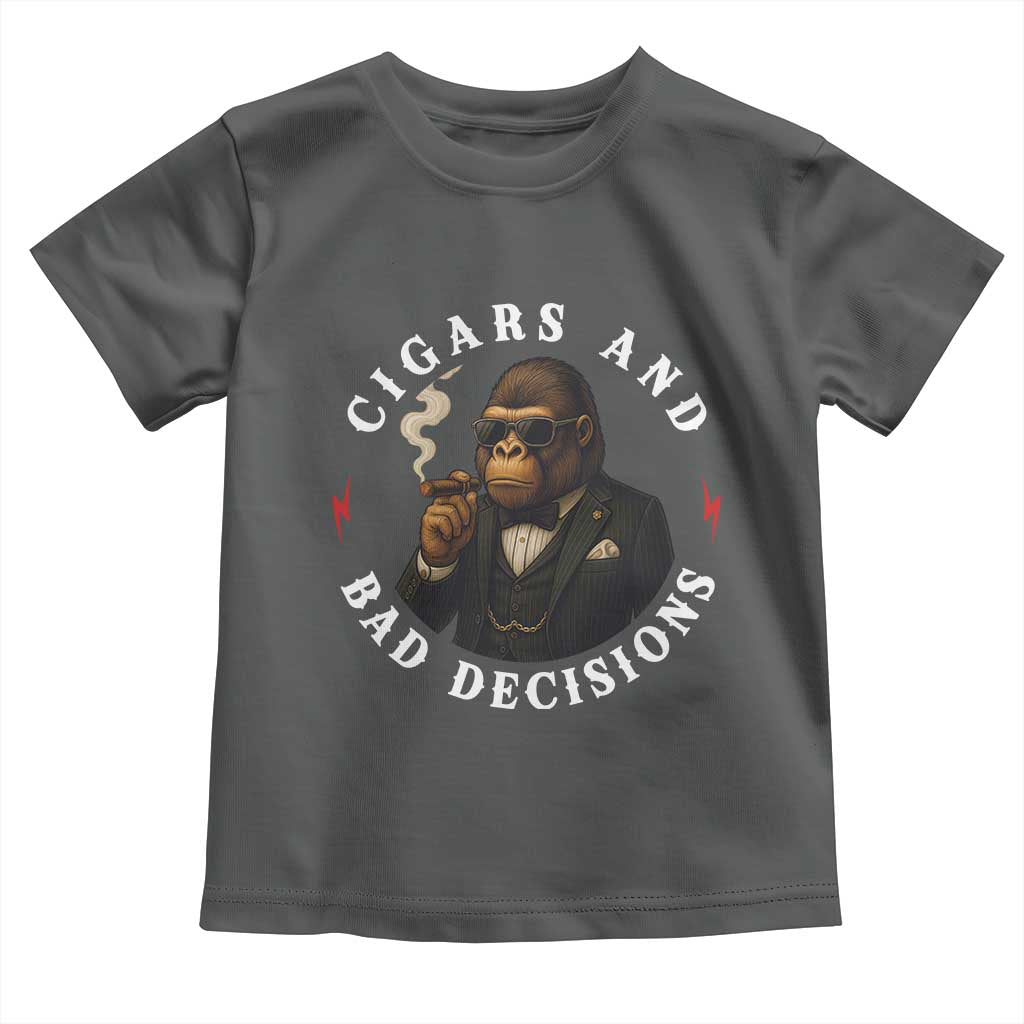 Cigars And Bad Decisions Toddler T Shirt Funny Gorilla Gift - Wonder Print Shop
