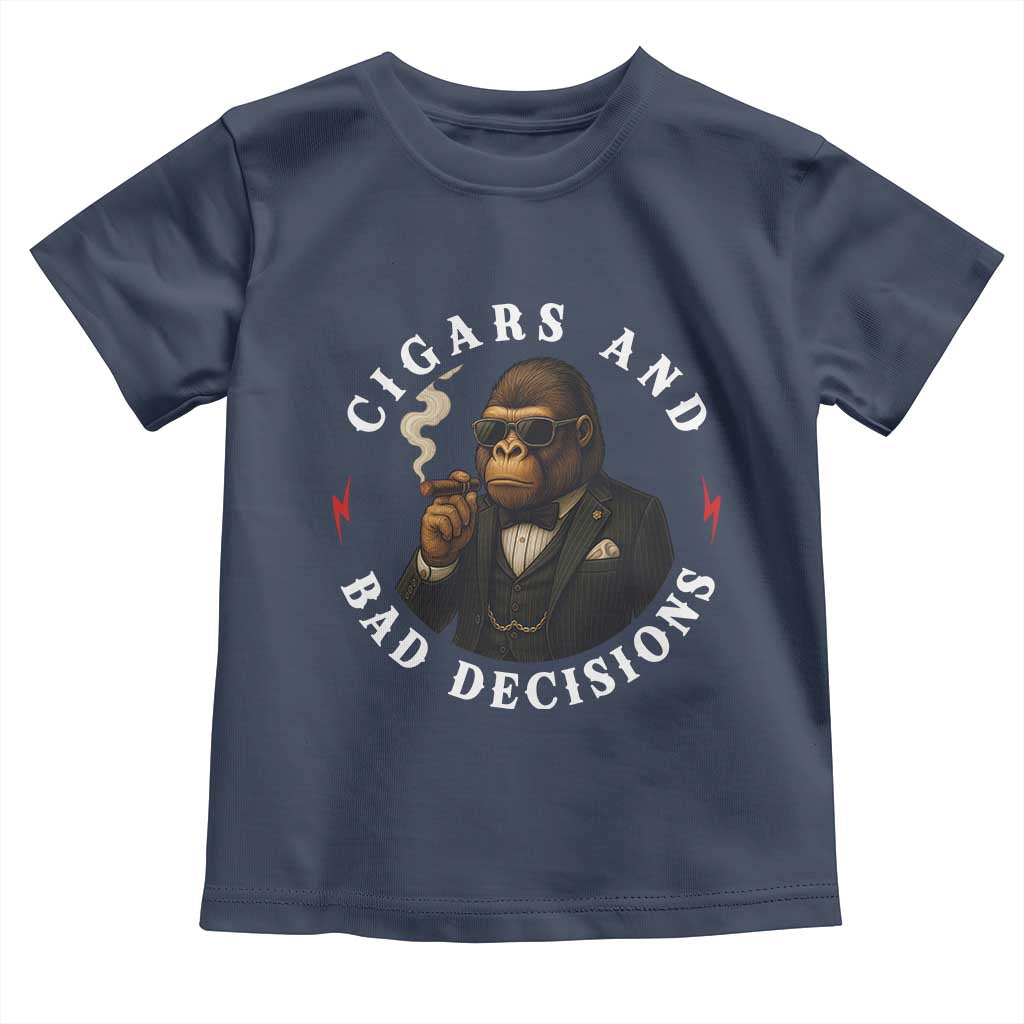 Cigars And Bad Decisions Toddler T Shirt Funny Gorilla Gift - Wonder Print Shop